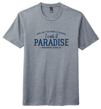 Load image into Gallery viewer, I Call It PARADISE Tee Fall 2023
