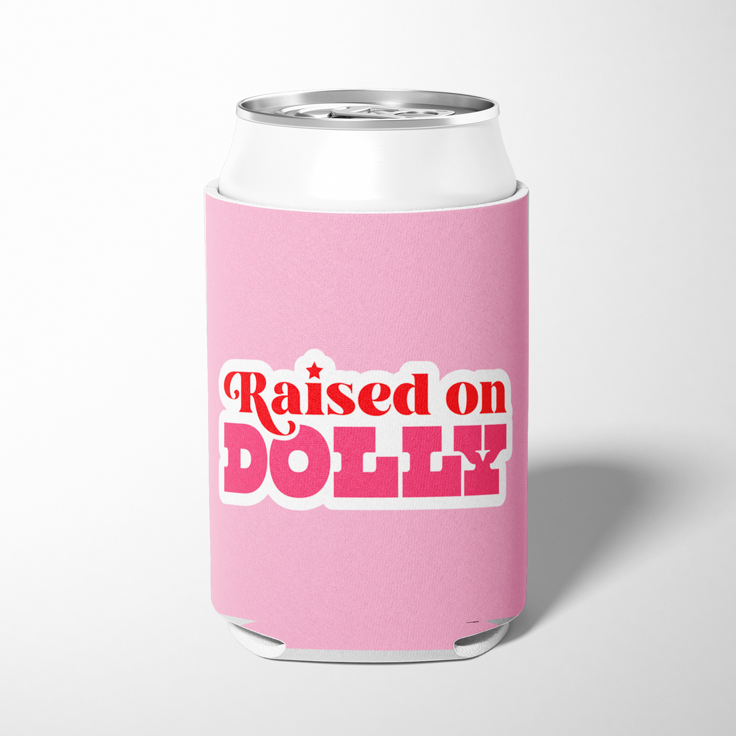 Raised On Dolly Can Cooler
