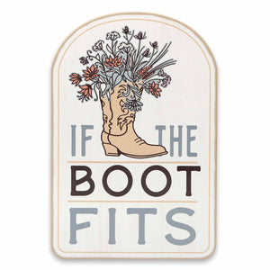 If the Boot Fits Wood Wall Decor