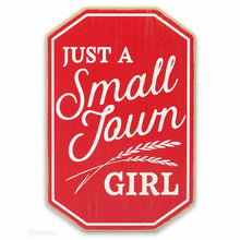 Load image into Gallery viewer, Small Town Girl Wood Wall Decor

