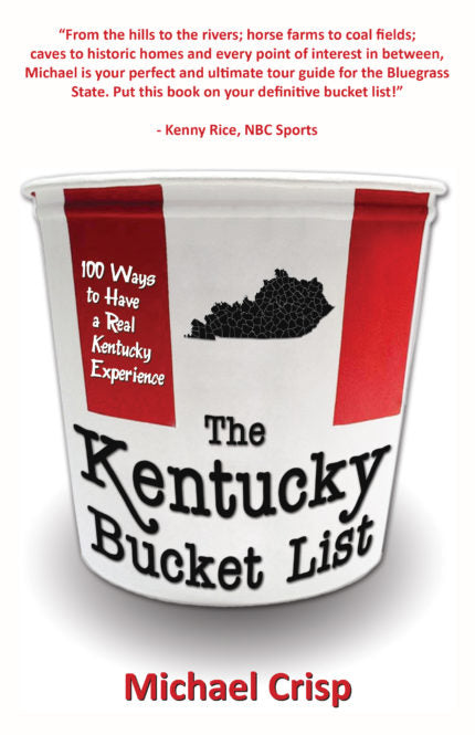 The Kentucky Bucket List - Michael Crisp