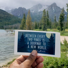 Load image into Gallery viewer, John Muir Pine Tree Quote Sticker
